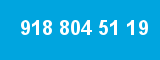 918 804 51 19 918 804 51 19
